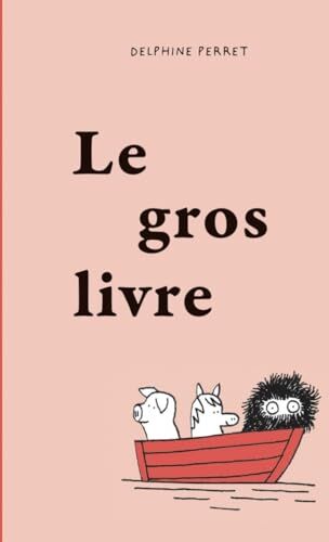 Delphine Perret - Le gros livre - Preis vom 12.10.2026 11:37:12 h