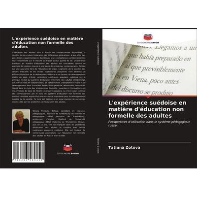 L'expérience suédoise en matière d'éducation non formelle des adultes, Taschenbuch von Tatiana Zotova, Editions Notre Savoir, 978-620-3-58945-0