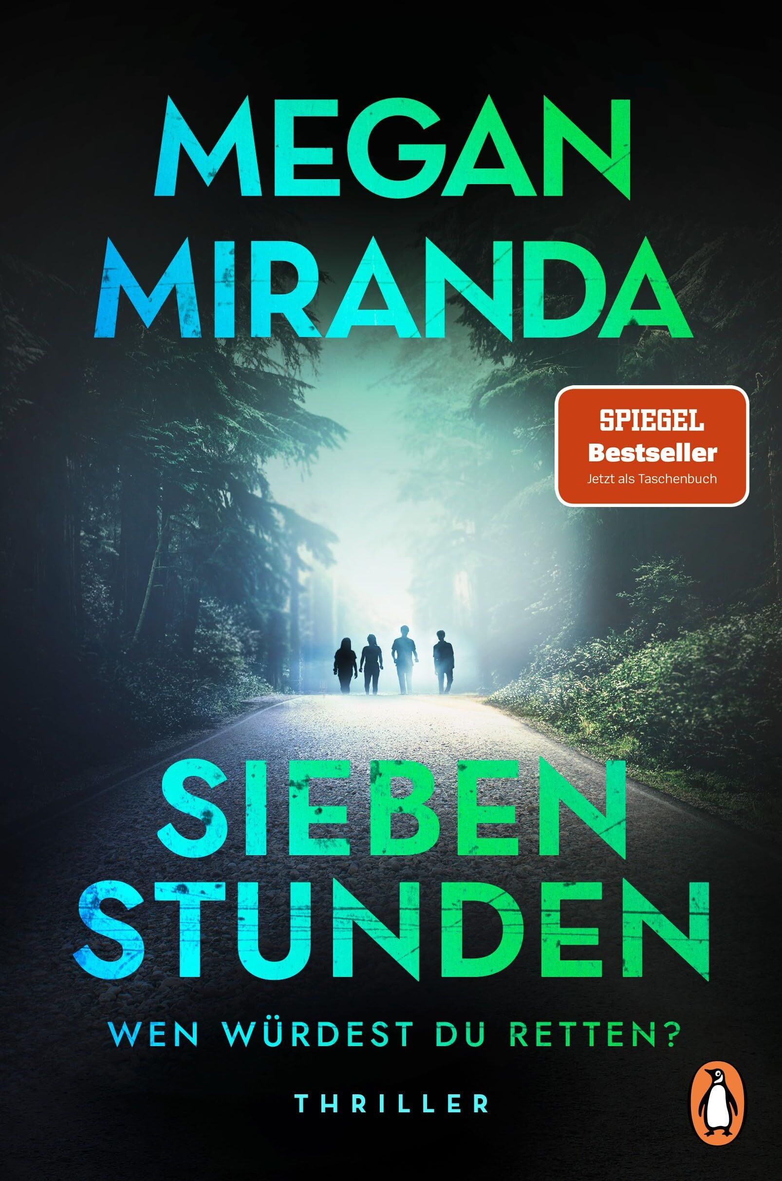 Megan Miranda - SIEBEN STUNDEN. Wen würdest du retten? - Preis vom 30.09.2026 22:30:23 h