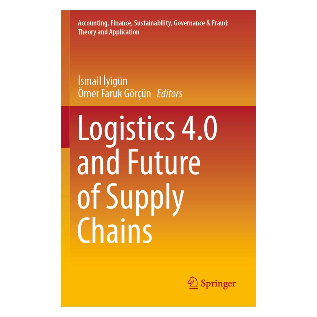 Springer Logistics 4.0 and Future of Supply Chains (Englisch, Softcover, Ismail Iyigün, Ömer Faruk Görçün) (56906329)