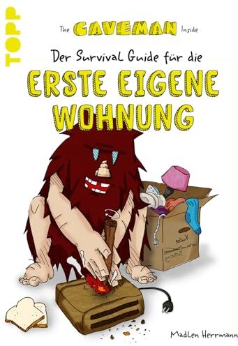 Madlen Herrmann - The Caveman Inside. Der Survival-Guide für die erste eigene Wohnung. - Preis vom 05.10.2026 03:47:11 h