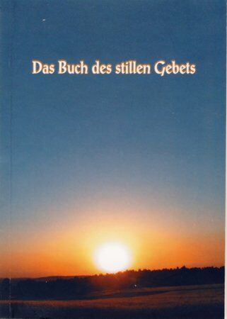 Silent Unity - Das Buch des stillen Gebets - Preis vom 30.09.2026 22:30:23 h