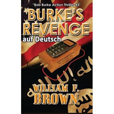 Burkes Revenge, auf Deutch, Gebundene Ausgabe von William Brown, Indy pub, 978-1-08-816193-7