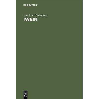Iwein, Gebundene Ausgabe von Hartmann von Aue, De Gruyter, 978-3-11-131437-2