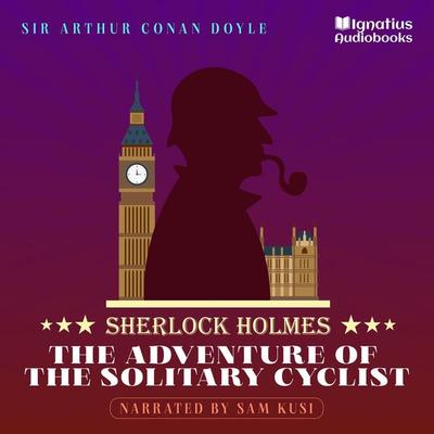 The Adventure of the Solitary Cyclist - Arthur Conan Doyle, Audio, 9783991625308