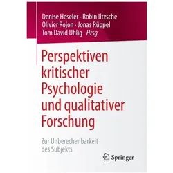 Perspektiven kritischer Psychologie und qualitativer Forschung, Fachbücher von Jonas Rüppel, Robin Iltzsche, Tom David Uhlig