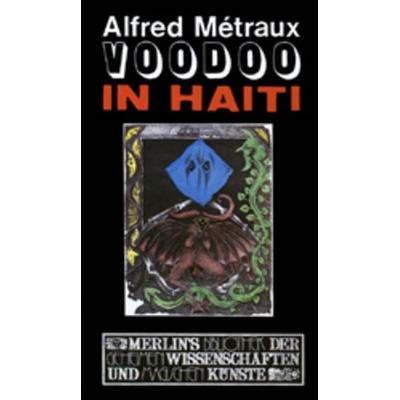 Voodoo in Haiti, Gebundene Ausgabe von Alfred Métraux, Merlin, 978-3-926112-39-2