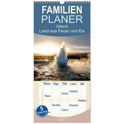 Familienplaner 2027 - Island - Land aus Feuer und Eis mit 5 Spalten (Wandkalender, 21 x 45 cm) CALVENDO