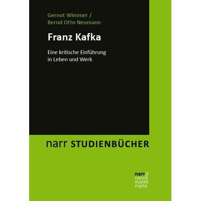 Franz Kafka, Taschenbuch von Gernot Wimmer,Bernd Otto Neumann, Narr Francke Attempto, 978-3-8233-8473-1