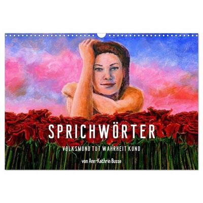 Sprichwörter (Wandkalender 2026 DIN A3 quer), CALVENDO Monatskalender