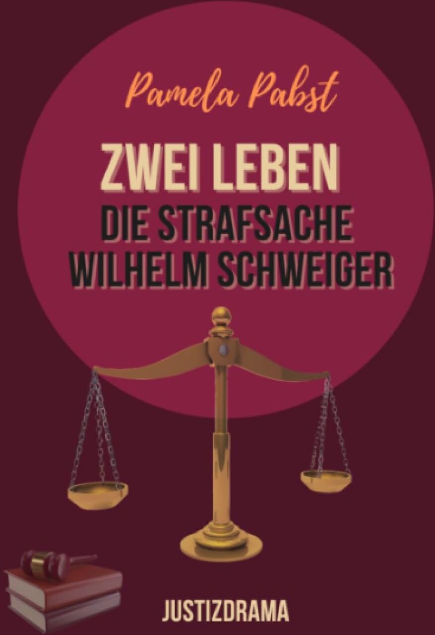 Pamela Pabst - Zwei Leben - Die Strafsache Wilhelm Schweiger: Justizdrama - Preis vom 09.10.2026 07:28:09 h