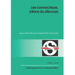 Les connecteurs, jalons du discours, Fachbücher von Agnès Celle, Ruth Huart, Stéphane Gresset
