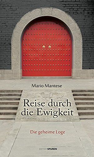 Mario Mantese - Reise durch die Ewigkeit: Die geheime Loge - Preis vom 05.10.2026 03:47:11 h