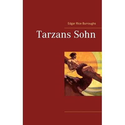 Tarzans Sohn, Taschenbuch von Edgar Rice Burroughs, BoD – Books on Demand, 978-3-7534-0750-0