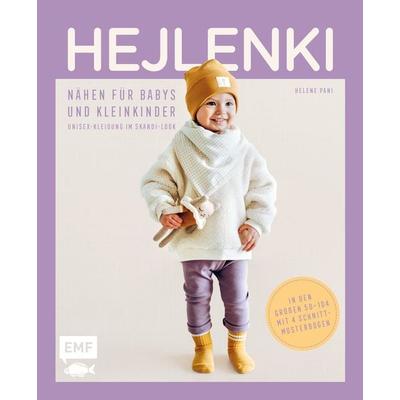 HEJLENKI – Nähen für Babys und Kleinkinder, Gebundene Ausgabe von Helene Pani, Edition Michael Fischer / EMF Verlag, 978-3-7459-1581-5