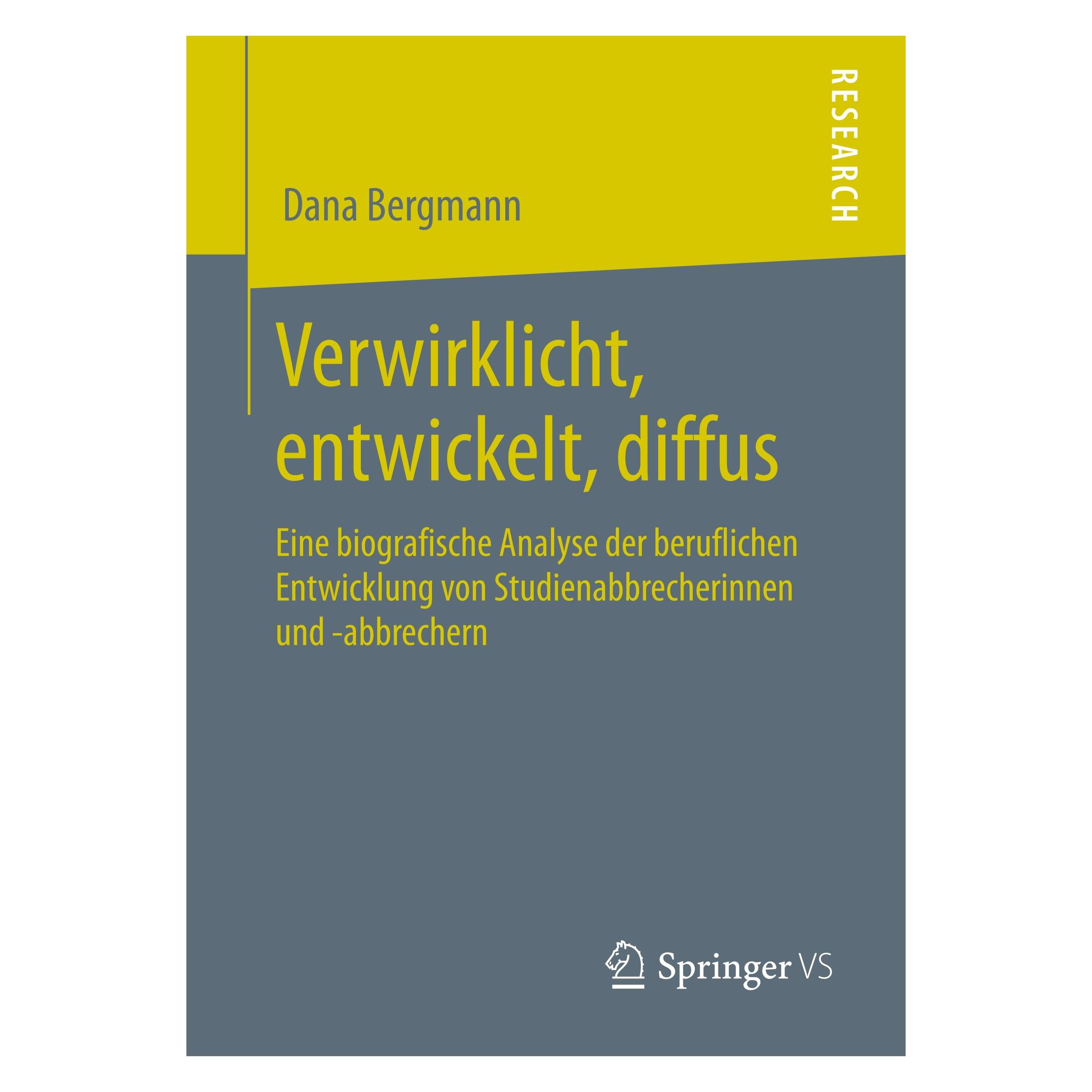 Springer Verwirklicht, entwickelt, diffus (Deutsch, Softcover, Dana Bergmann) (25454341)