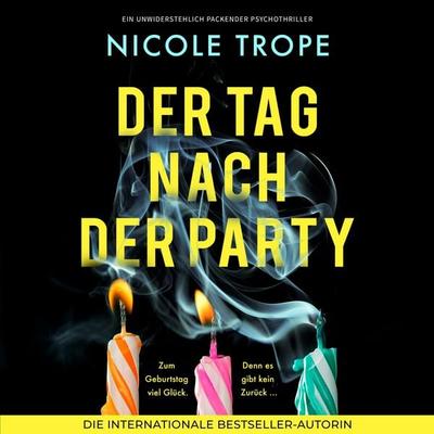Der Tag nach der Party - Nicole Trope, Audio, 9781807222109