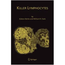 Killer Lymphocytes, Fachbücher von Gideon Berke, William R Clark