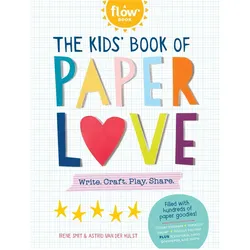 The Kids' Book of Paper Love, Kinderbücher von Astrid Van Der Hulst, Irene Smit