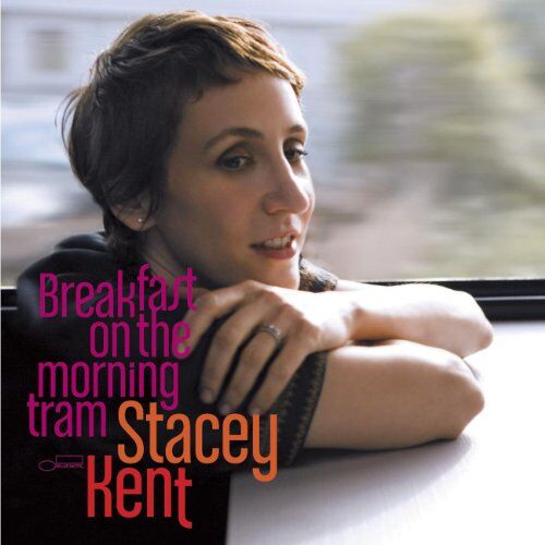 Stacey Kent - Breakfast on the Morning Tram - Preis vom 11.10.2026 03:10:56 h