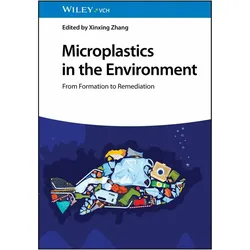 Microplastics in the Environment, Fachbücher von Xinxing Zhang