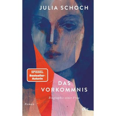 Das Vorkommnis, Gebundene Ausgabe von Julia Schoch, dtv, 978-3-423-29021-0