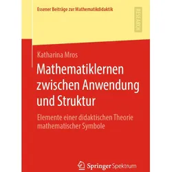 Mathematiklernen zwischen Anwendung und Struktur, Schulbücher von Katharina Mros