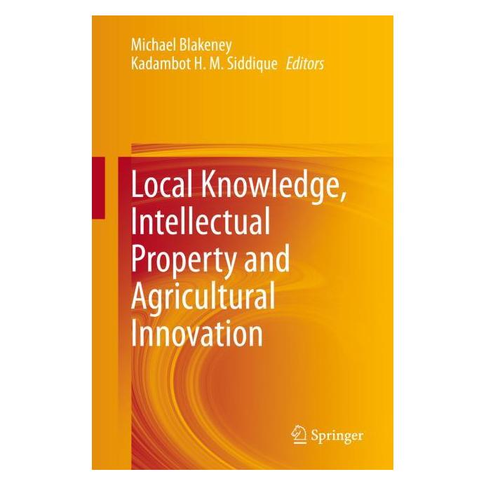 Springer Local Knowledge, Intellectual Property and Agricultural Innovation (Englisch, Hardcover, Kadambot H. M. Siddique, Michael Blakeney) (71875472)