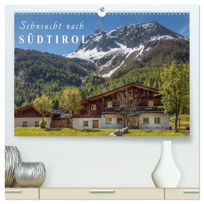 Sehnsucht nach Südtirol (hochwertiger Premium Wandkalender 2026 DIN A2 quer), Kunstdruck in Hochglanz