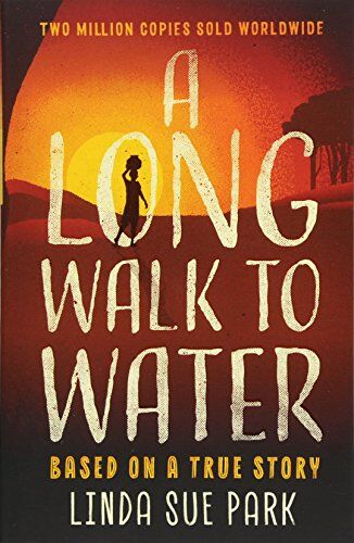 Park, Linda Sue - A Long Walk to Water: Based on a True Story - Preis vom 11.10.2026 03:10:56 h