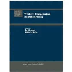 Workers’ Compensation Insurance Pricing, Fachbücher von David Appel, Philip S. Borba