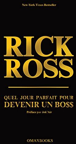 Rick Ross - Quel jour parfait pour devenir un boss : le guide ultime pour construire ton empire - Preis vom 04.10.2026 03:51:26 h