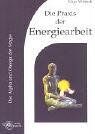 Klaus Mirtitsch - Die Praxis der Energiearbeit: Das Alpha und Omega der Magie - Preis vom 30.09.2026 09:01:18 h