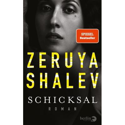 Schicksal, Gebundene Ausgabe von Zeruya Shalev, Berlin Verlag