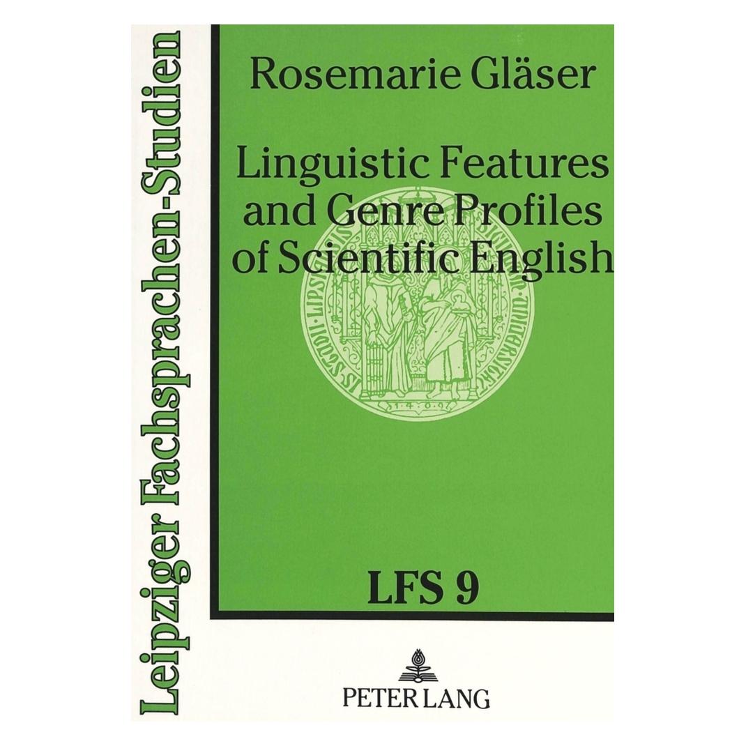Peter Lang Linguistic Features and Genre Profiles of Scientific English (Englisch, Softcover, Rosemarie Gläser) (56033952)