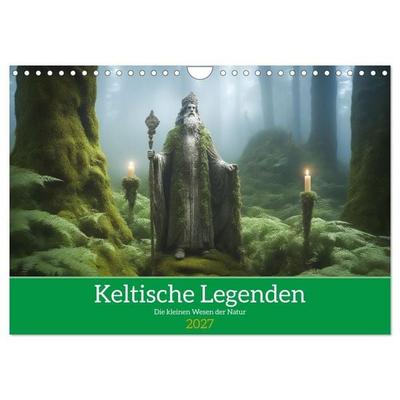 Keltische Legenden - Die kleinen Wesen der Natur (Wandkalender 2027 DIN A4 quer), CALVENDO Monatskalender