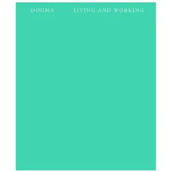 Living and Working, Sachbücher von Dogma