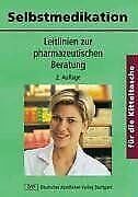 Kirsten Lennecke - Selbstmedikation für die Kitteltasche: Leitlinien zur pharmazeutischen Beratung - Preis vom 10.10.2026 11:48:34 h