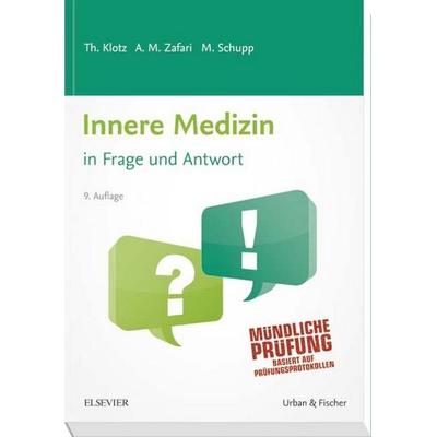 Innere Medizin in Frage und Antwort, Taschenbuch von Theodor Klotz,Marco Schupp,Abarmard Maziar Zafari, Urban & Fischer in Elsevier