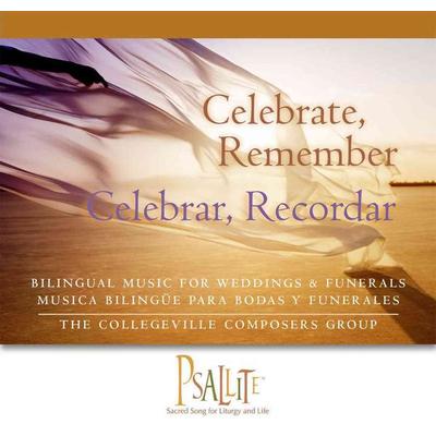 Celebrate, Remember / Celebrar, Recordar - The Collegeville Composers Group, CD, 9780814679777