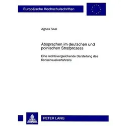 Absprachen im deutschen und polnischen Strafprozess, Fachbücher von Agnes Saal