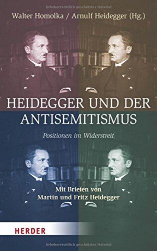 Walter Homolka - Heidegger und der Antisemitismus: Positionen im Widerstreit - Preis vom 09.10.2026 07:28:09 h
