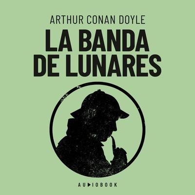 La banda de lunares - Arthur Conan Doyle, Audio, 4066004646534
