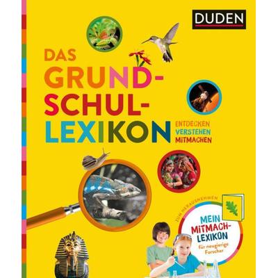 Das Grundschullexikon: Entdecken - Verstehen - Mitmachen, Gebundene Ausgabe von Marcel Würmli,Angelika Lenz,Angelika Sust,Bärbel Oftring,Janine Eck,