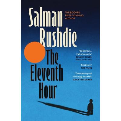 The Eleventh Hour, Taschenbuch von Salman Rushdie, Vermilion, 978-1-5299-6884-2