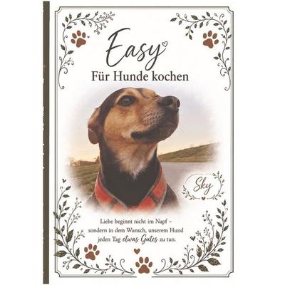 Easy - Für Hunde kochen, Taschenbuch von Doreen Pohl, Tolino media, 978-3-695-68517-2