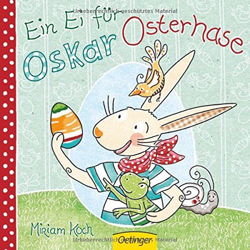 Miriam Koch - Ein Ei für Oskar Osterhase - Preis vom 19.10.2026 19:33:35 h