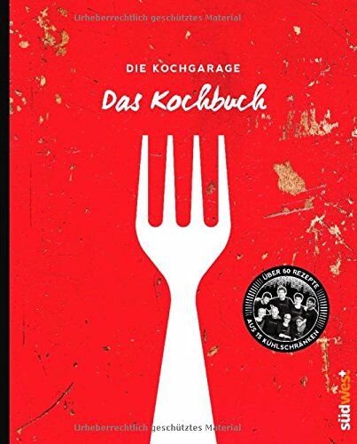 Graciela Cucchiara - Die Kochgarage - Das Kochbuch: Über 60 Rezepte aus 15 Kühlschränken - Mit einem Vorwort von Tim Mälzer - Preis vom 15.10.2026 23:06:25 h
