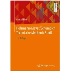 Holzmann/Meyer/Schumpich Technische Mechanik Statik, Fachbücher von Conrad Eller