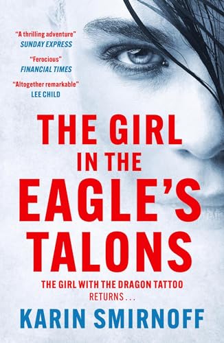 Karin Smirnoff - The Girl in the Eagle's Talons: The New Girl with the Dragon Tattoo Thriller - Preis vom 14.10.2026 23:07:16 h